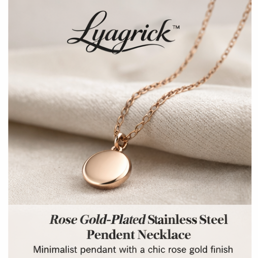 Lyagrick™ Rose Gold-Plated Stainless Steel Pendant Necklace